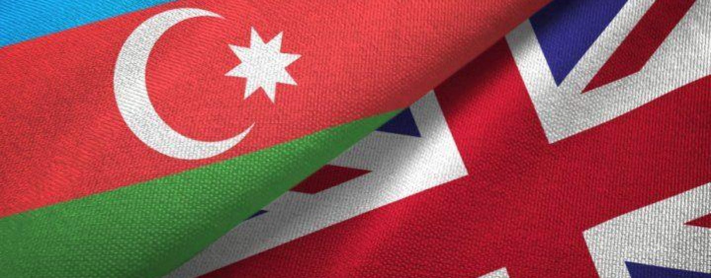 The UK-Azerbaijan Relations: Strategic Cooperation and More Perspectives